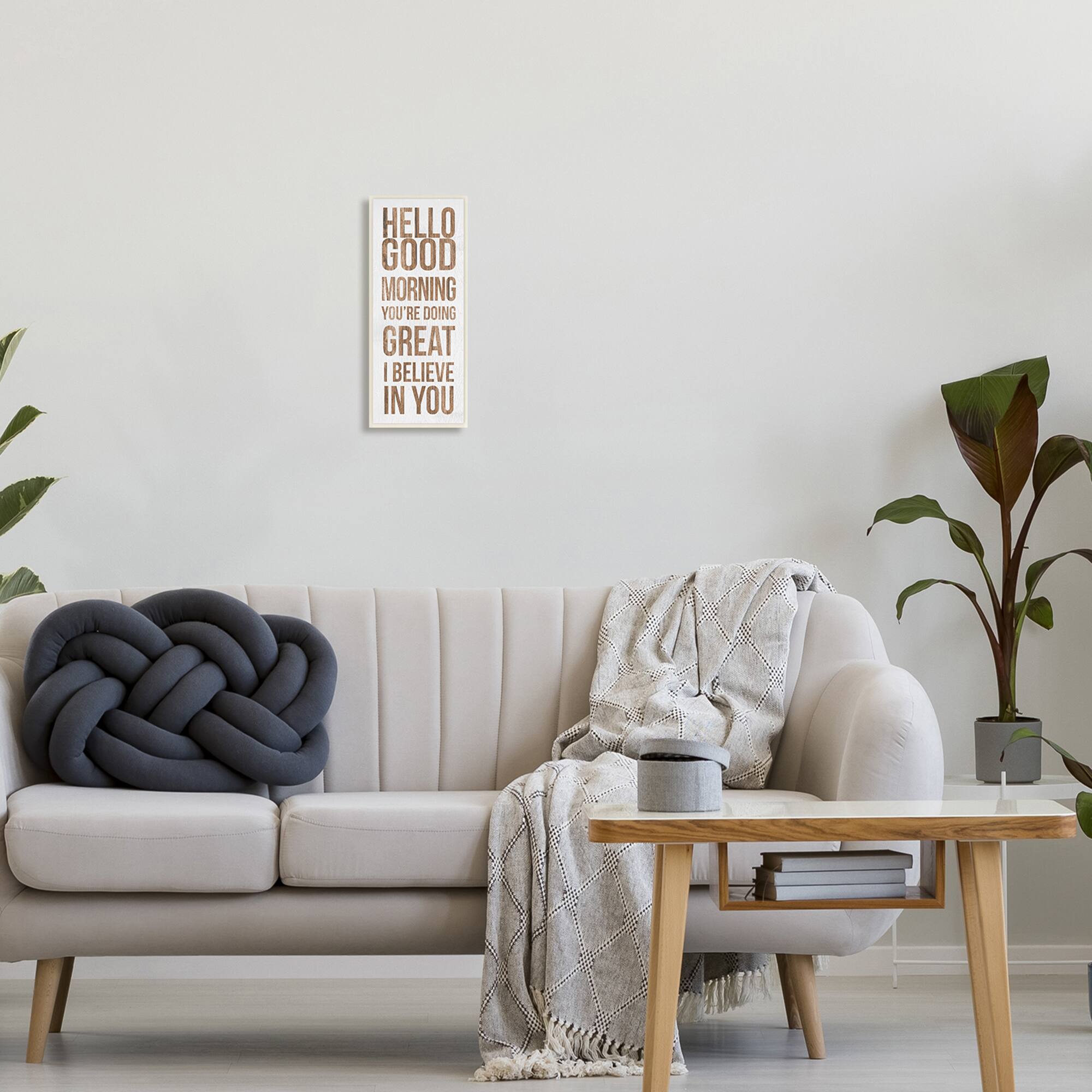 Stupell Industries Hello Good Morning I Believe In You Phraes,7" x 17"